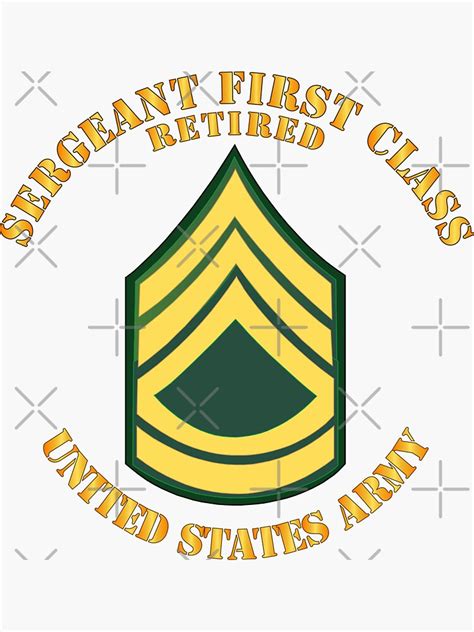 Army Sergeant First Class Retired Sticker For Sale By Twix123844