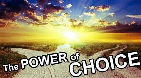 The Power Of Choice Heavenly Treasures Ministry