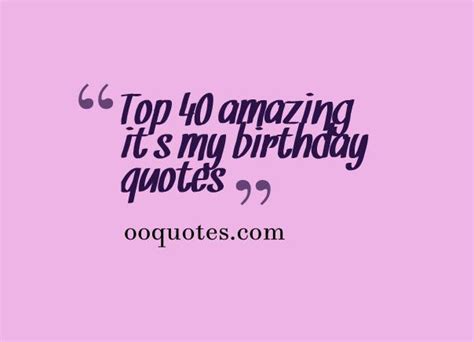 Its My Birthday Quotes Funny Quotesgram