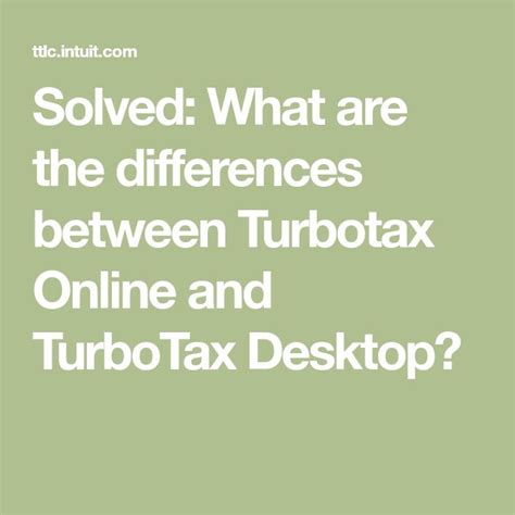 The Words Solve What Are The Differences Between Turbotax And Turbotax
