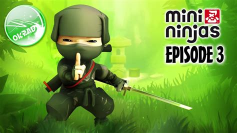 Mini Ninjas Lets Play 3 Tornade Youtube