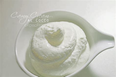 Il sapore del cocco è particolare e potrebbe non certo gli amanti del cocco non possono non aver mai assaggiato la famosa crema al cocco. Camy Cream al cocco - ricetta senza cottura | ROSSO FRAGOLA