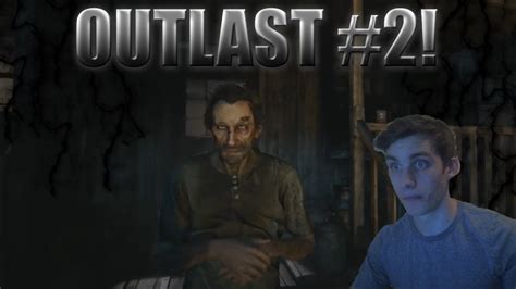 Ethan Outlast 2 7 Youtube