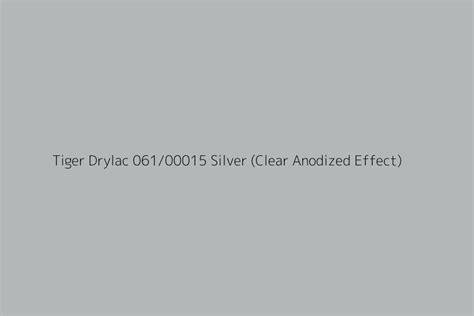 Tiger Drylac Silver Clear Anodized Effect Color Hex Code