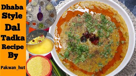 Dhaba Style Dal Tadka Recipe Masoor Ki Daal Recipe New Style Dal Tadka Recipe By