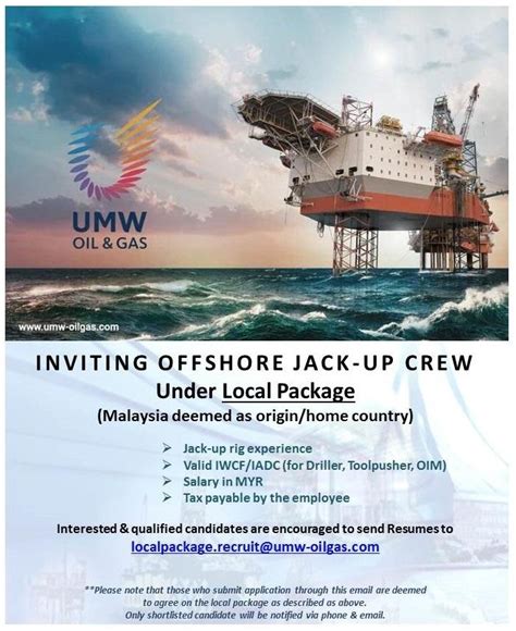 Looking for malaysian candidates for the upcoming projects in malaysia as follows. Oil &Gas Vacancies: Offshore Jack-Up Crew-UMW-Malaysia