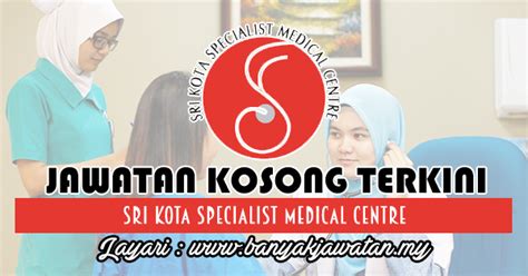 Sri kota specialist medical centre, klang, klang. Jawatan Kosong di Sri Kota Specialist Medical Centre - 8 ...