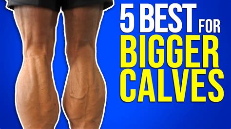 5 Best Exercises For Bigger Calves At Home Or Gym Youtube