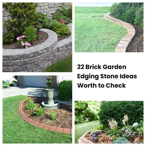 Brick Garden Edging Stone Ideas Worth To Check Sharonsable