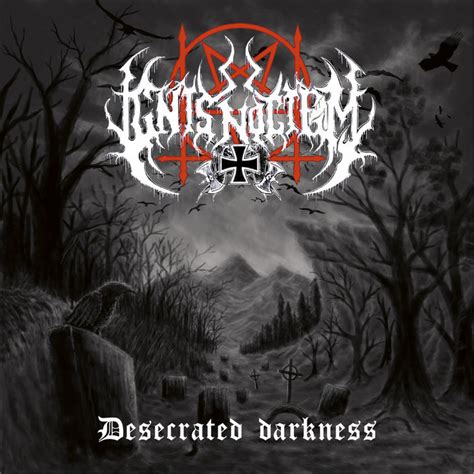 Desecrated Darkness Ignis Noctem Vacula Productions