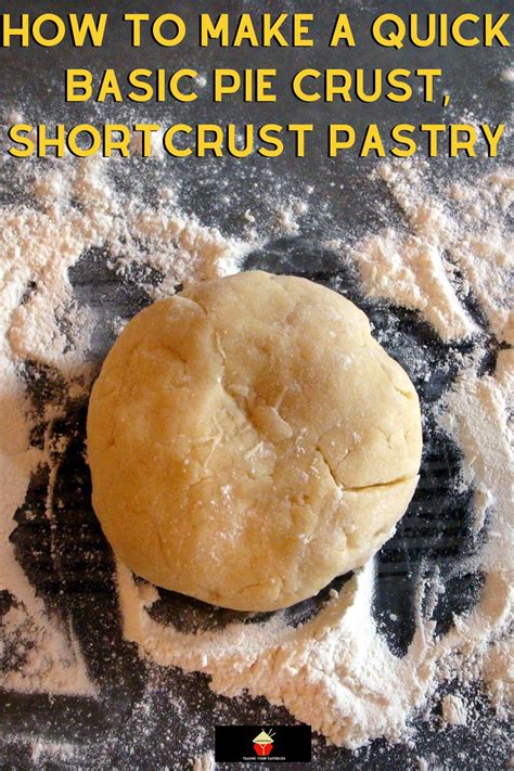 How To Make A Quick Basic Pie Crust Shortcrust Pastry Lovefoodies