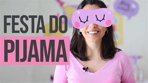 Festa Do Pijama Decoração Linda E Fácil Youtube