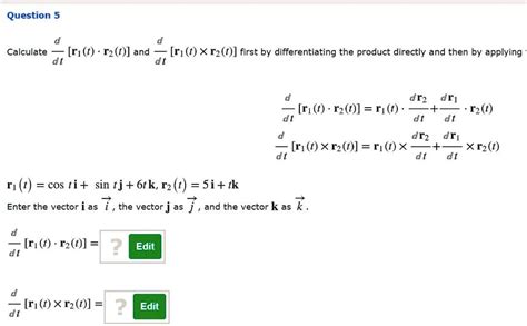 solved calculate [r t Â· t2 t ] and [r t Ã— r2 t ] first by differentiating the product