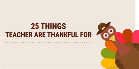 25 Things Teachers Are Thankful For