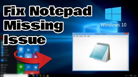 How To Fix Notepad Missing Issue In Windows 10 Youtube