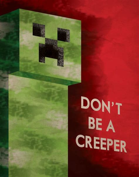 Minecraft Dont Be A Creeper Propaganda Poster Etsy Propaganda Posters Creepers Minecraft