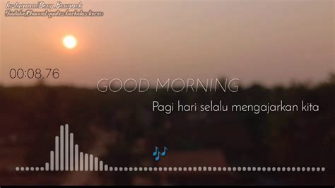 (janganlah berusaha untuk menjadi orang yang sukses, tapi berusahalah menjadi orang yang. Quotes ucapan selamat pagi, keren untuk story wa - YouTube