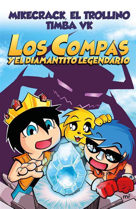 El envío gratis está sujeto al peso, precio y la distancia del envío. Descarga Los Compas y el diamantito legendario (Mikecrack) - https://www.descargalibros.es ...