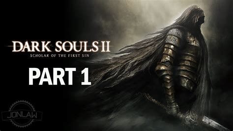 The dark soul (platinum, 50 gamerscore). Dark Souls 2 Scholar of the First Sin Walkthrough Part 1 - Let's Play Gameplay - YouTube