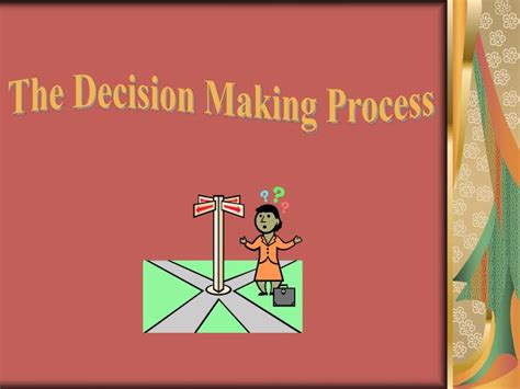 Ppt The Decision Making Process Powerpoint Presentation Free