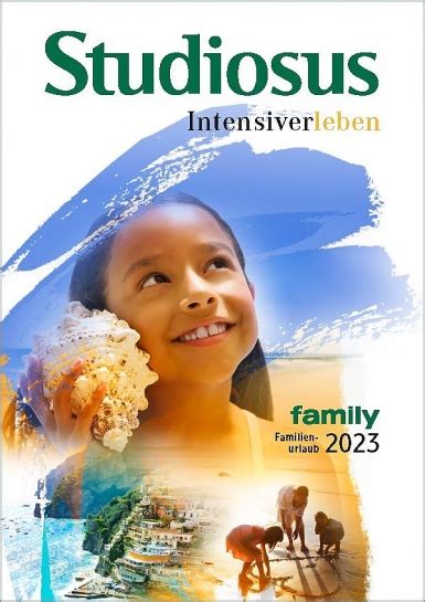 Neuer Familien Katalog Von Studiosus News Tip Travel Industry