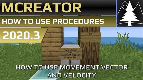 Mcreator How To Use Movement Vector And Velocity Procedure Blocks