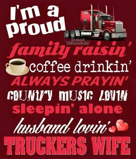 Sums It Up Truck Driver Wife Trucker Quotes Truckers Wife