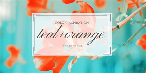 Get sample codes, similar colors and more in this page. Teal + Orange Color Inspiration for Your Vow Renewal - I ...