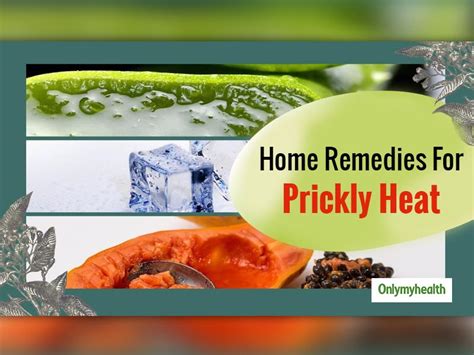 Home Remedies To Get Rid Of Prickly Heat