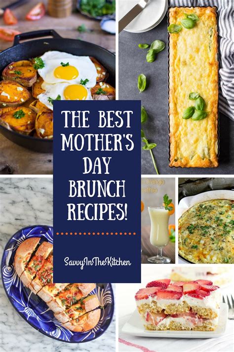 The Best Mothers Day Brunch Recipes Savvy In The Kitchen