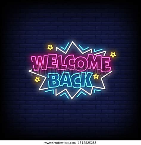 Welcome Back Neon Signs Style Text Stock Vector Royalty Free 1512625388