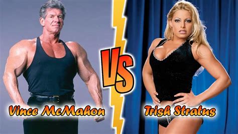 Vince Mcmahon Vs Trish Stratus Transformation From To Now