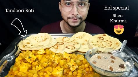 Eating Sheer Khurma Tandoori Roti Paneer Masala Indian Sweets Asmr