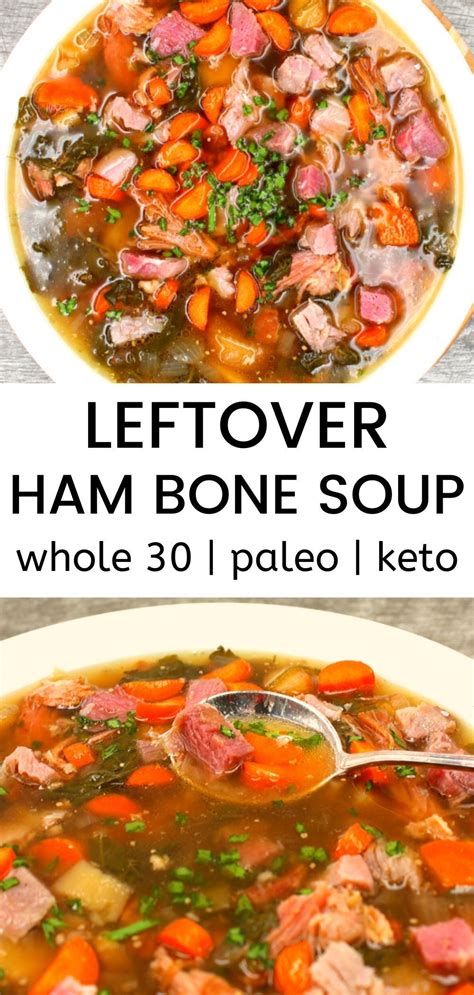 Turkey 'ham' also works well with scalloped potatoes, bean soup, pea soup… any place you'd use pork ham. Whole30 Leftover Ham Bone Soup | Recipe in 2020 | Ham and ...