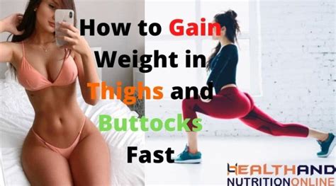 How To Gain Weight In Thighs And Buttocks Fast In 2022 Health And Nutrition Online