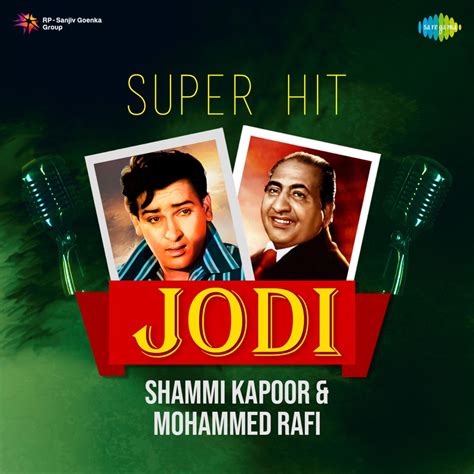 ‎super Hit Jodi Shammi Kapoor And Mohammed Rafi Album By Asha Bhosle And Mohd Rafi Apple Music
