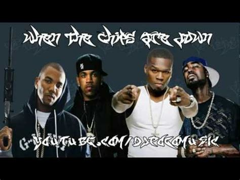 Read or print original when the chips are down lyrics 2020 updated! Lloyd Banks Ft. The Game, 50 Cent Young Buck - When The ...