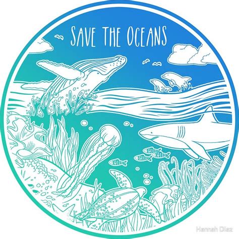 Save The Oceans Sticker By Hannah Diaz Planets Art Ocean Ocean