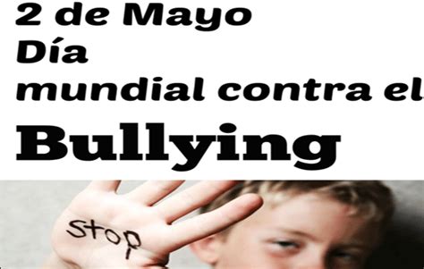 Conoce Saltillo 2 De Mayo Dia Mundial Contra El Bullying
