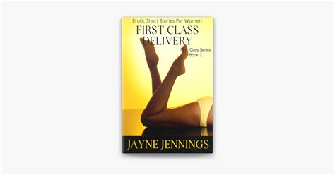 ‎first Class Delivery Erotic Short Stories For Women On Apple Books