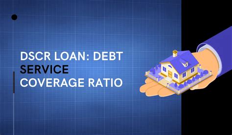 Dscr Loan Debt Service Coverage Ratio Loan Explained