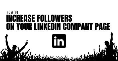 How To Increase Followers On Your Linkedin Company Page