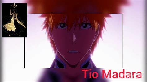 Amv Bleach Ichigo Vs Ginjo Youtube