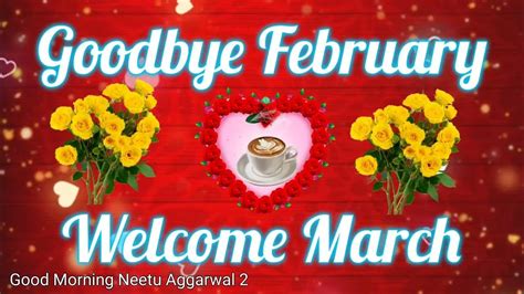 Goodbye February Welcome March Youtube
