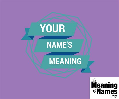 What Does My Name Mean Spiritual Names Names With Meaning Names