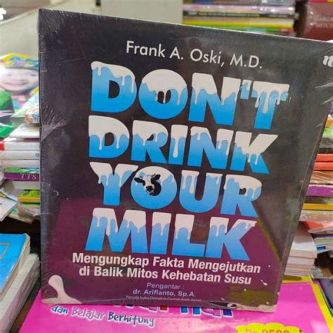 Promo Buku Mengungkap Fakta Mengejutkan Di Balik Mitos Kehebatan Susu Diskon Di Seller SHOKA