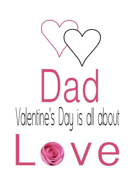 Valentines day sayings valentines day quotes for him valentine day love valentine day cards valentine images valentine ecards. Dad - Valentine's Day is All about love card #Ad , # ...