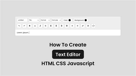 How To Create Text Editor Html Css Javascript With Source Code