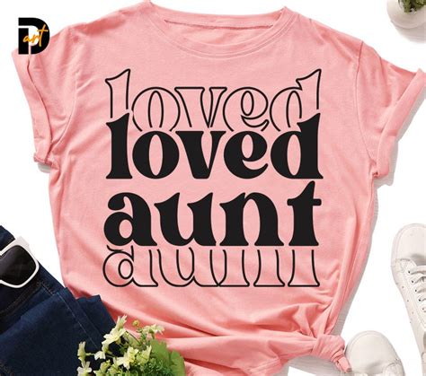 Loved Aunt Svg One Love Aunt Aunt Mode Svg Aunt Life Svg Etsy