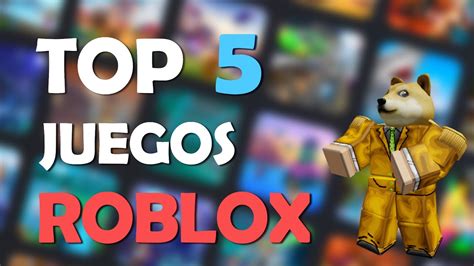 Mejores Juegos De Roblox Top Roblox Youtube
